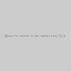 Image of Exosome Isolation kit (forHuman Body Fluid)